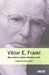 Viktor E. Frankl: Was nicht in meinen Büchern steht, Buch