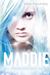 Katie Kacvinsky: Maddie - Der Widerstand geht weiter, Buch