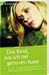Das Kind, das ich nie geboren habe, Buch