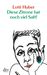 Lotti Huber: Diese Zitrone hat noch viel Saft, Buch