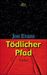 Jon Evans: Tödlicher Pfad, Buch