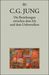Carl G. Jung: Die Beziehungen zwischen dem Ich und dem Unbewußten, Buch