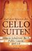 Eric Siblin: Auf den Spuren der Cello-Suiten, Buch