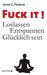 John C. Parkin: Fuck It!, Buch