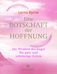 Lorna Byrne: Eine Botschaft der Hoffnung, Buch
