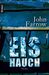 John Farrow: Eishauch, Buch