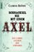 Clemens Beöthy: Schnacksel nie mit einem Axel, Buch