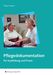 Joachim Berga; Rüdiger Pangritz: Pflegedokumentation, Buch