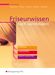 Friseurwissen nach Lernfeldern, Buch