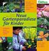 Clare Matthews: Neue Gartenparadiese für Kinder, Buch
