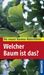 Margot Spohn; Roland Spohn: Welcher Baum ist das?, Buch