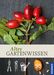 Herbert Bischof; Susanne Bruns; Helmut Jantra: Altes Gartenwissen, Buch