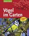 Ulrich Schmid: Vögel im Garten, Buch