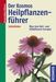 Ingrid Schönfelder: Der Kosmos-Heilpflanzenführer, Buch