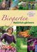 Biogarten - natürlich gärtnern, Buch
