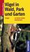 Detlef Singer: Vögel in Wald, Park und Garten, Buch