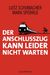 Lutz Schumacher; Mark Spörrle: Der Anschlusszug kann leider nicht warten, Buch