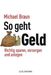Michael Braun: So geht Geld, Buch