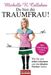 Michelle Callahan: Du bist die Traumfrau!, Buch