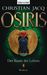 Christian Jacq: Der Baum des Lebens - Osiris, Buch