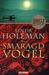 Linda Holeman: Smaragdvogel, Buch