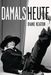 Diane Keaton: DAMALS HEUTE, Buch