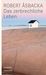Robert Åsbacka: Das zerbrechliche Leben, Buch