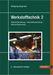 Wolfgang Bergmann: Werkstofftechnik 2, Buch