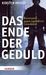 Kirsten Heisig: Das Ende der Geduld, Buch