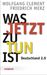 Wolfgang Clement: Was jetzt zu tun ist, Buch
