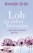 Anselm Grün: Lob der sieben Tröstungen, Buch