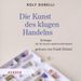 Rolf Dobelli: Die Kunst des klugen Handelns, CD