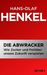 Hans-Olaf Henkel: Die Abwracker, Buch