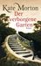 Kate Morton: Der verborgene Garten, Buch