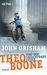 John Grisham: Theo Boone und der unsichtbare Zeuge, Buch