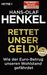 Hans-Olaf Henkel: Rettet unser Geld!, Buch