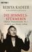 Rebiya Kadeer; Alexandra Cavelius: Die Himmelsstürmerin, Buch