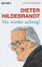 Dieter Hildebrandt: Nie wieder achtzig!, Buch