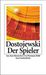 Fjodor M. Dostojewskij: Der Spieler, Buch