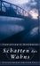 Christian von Ditfurth: Schatten des Wahns, Buch