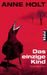 Anne Holt: Das einzige Kind, Buch