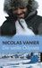 Nicolas Vanier: Die weisse Odyssee, Buch