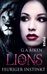 G. A. Aiken: Lions - Feuriger Instinkt, Buch