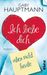Gaby Hauptmann: Ich liebe dich, aber nicht heute, Buch