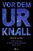 Brian Clegg: Vor dem Urknall, Buch