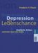 Frederic F. Flach: Depression als Lebenschance, Buch
