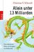 Christian Y. Schmidt: Allein unter 1,3 Milliarden, Buch