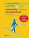 Wolf Funfack: Metabolic Balance Das Kochbuch, Buch