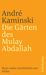 André Kaminski: Die Gärten des Mulay Abdallah, Buch