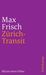 Max Frisch: Zürich-Transit, Buch